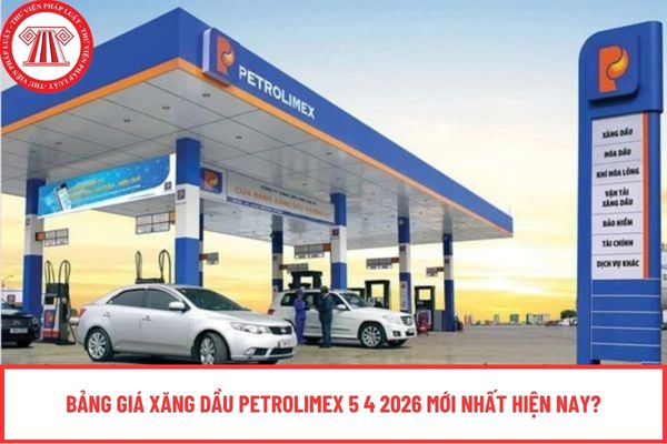 Bảng giá xăng dầu Petrolimex 5 4 2026 mới nhất hiện nay?