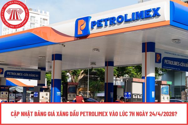 Cập nhật Bảng giá xăng dầu Petrolimex vào lúc 7h ngày 24/3/2026?