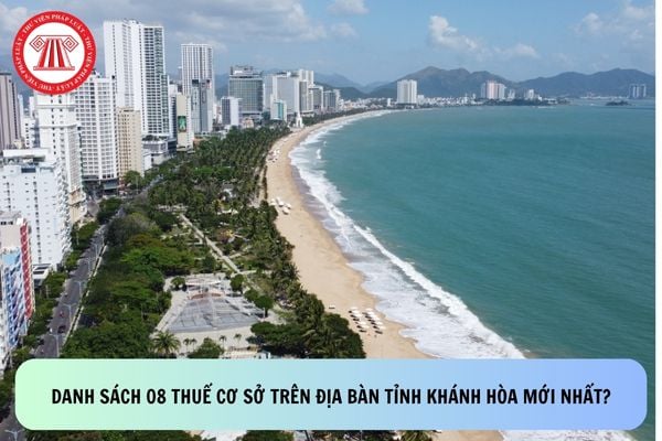Danh sách 08 Thuế cơ sở trên địa bàn tỉnh Khánh Hòa mới nhất?