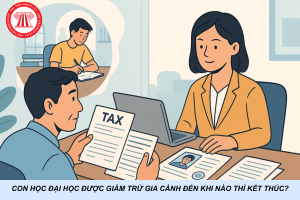 Con học đại học được giảm trừ gia cảnh đến khi nào thì kết thúc?