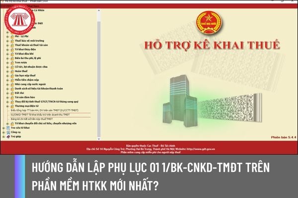 Hướng dẫn lập phụ lục 01 1/BK-CNKD-TMĐT trên HTKK mới nhất?