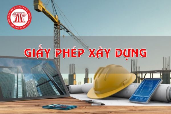 Giấy phép xây dựng là gì? Điều chỉnh giấy phép xây dựng được quy định ra sao?