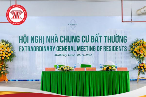 Đối tượng nào được tham gia hội nghị nhà chung cư bất thường theo quy định mới nhất? 