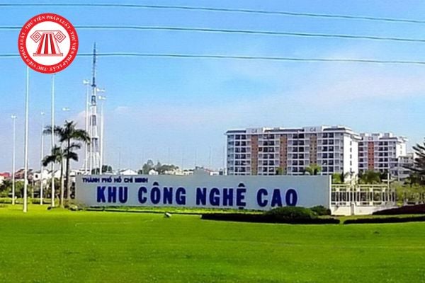  Khái niệm chi tiết về khu công nghệ cao? Có bao nhiêu khu công nghệ cao tại Việt Nam hiện nay 2025?
