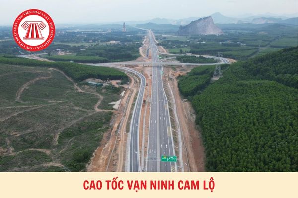  Cao tốc Vạn Ninh Cam Lộ ở đâu? Dự án đường cao tốc Vạn Ninh Cam Lộ bao giờ thông xe?