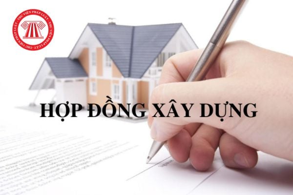 Hợp đồng xây dựng năm 2026 có hiệu lực kể từ khi nào theo quy định tại Luật Xây dựng mới nhất? 