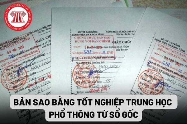 Bản sao bằng tốt nghiệp trung học phổ thông từ sổ gốc