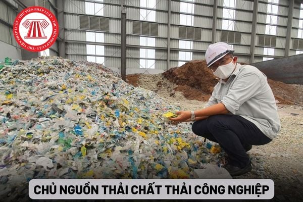 Chủ nguồn thải chất thải công nghiệp