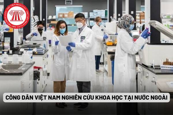 Công dân Việt Nam nghiên cứu khoa học tại nước ngoài