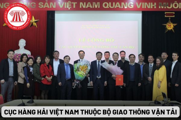Cục Hàng hải Việt Nam thuộc Bộ Giao thông vận tải