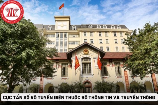 Cục Tần số vô tuyến điện thuộc Bộ Thông tin và Truyền thông