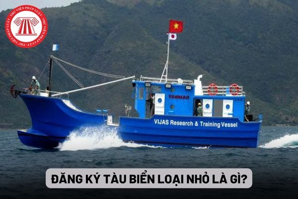 Đăng ký tàu biển loại nhỏ