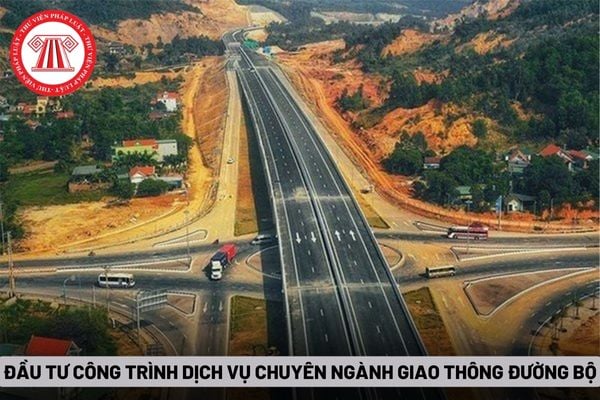 Đầu tư công trình dịch vụ chuyên ngành giao thông đường bộ