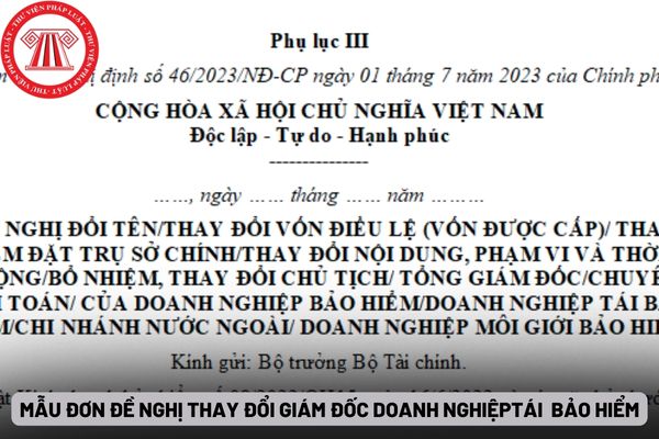 Mẫu Đơn đề nghị thay đổi Giám đốc doanh nghiệp bảo hiểm mới nhất