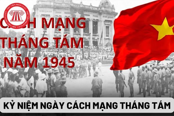 Kỷ niệm ngày Cách mạng tháng Tám