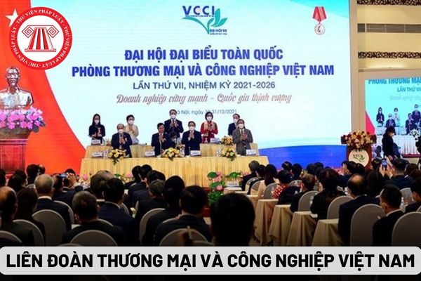 Liên đoàn Thương mại và Công nghiệp Việt Nam