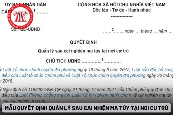 Mẫu Quyết định về việc áp dụng biện pháp quản lý sau cai nghiện ma túy tại nơi cư trú mới nhất