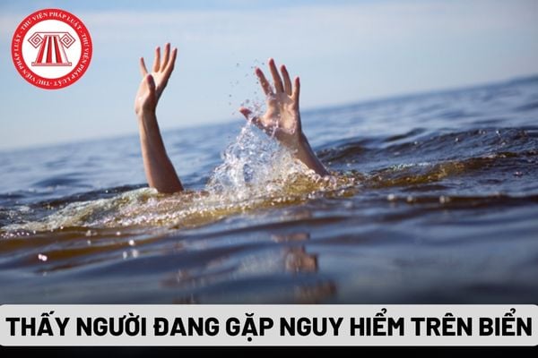 Thấy người đang gặp nguy hiểm trên biển