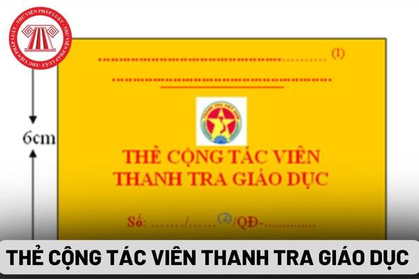 Thẻ cộng tác viên thanh tra giáo dục