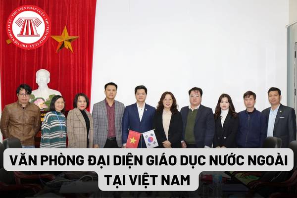 Văn phòng đại diện giáo dục nước ngoài tại Việt Nam