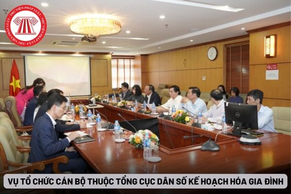 Vụ Tổ chức cán bộ thuộc Tổng cục Dân số Kế hoạch hóa gia đình