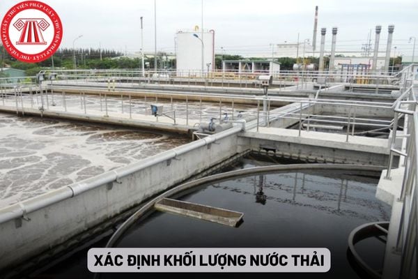 Xác định khối lượng nước thải đối với các hộ thoát nước không sử dụng nước sạch từ hệ thống cấp nước tập trung