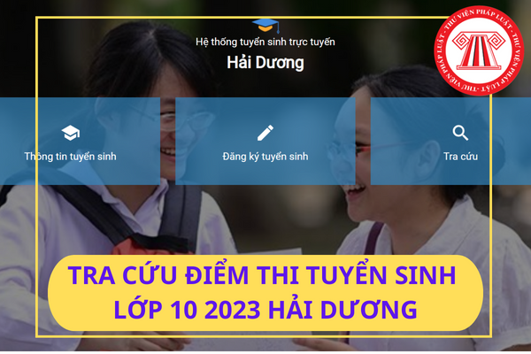 Tra cứu tuyển sinh lớp 10 Hải Dương