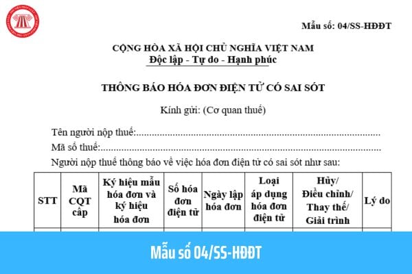 Mẫu số 04/SS-HĐĐT mới nhất năm 2024 hiện nay? Cách ghi mẫu số 04/SS-HĐĐT thế nào?