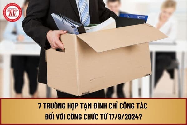 7 trường hợp tạm đình chỉ công tác đối với công chức từ 17/9/2024? Thẩm quyền tạm đình chỉ công tác thế nào?