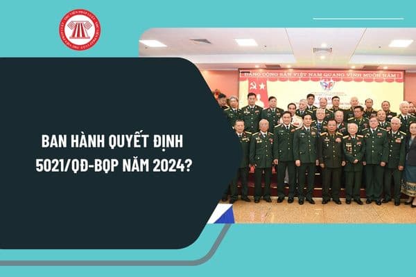 Ban hành Quyết định 5021/QĐ-BQP 2024 phê duyệt mẫu Kỷ niệm chương, Cờ thi đua của Bộ Quốc phòng từ 26/10/2024 như thế nào?