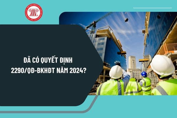 Đã có Quyết định 2290 năm 2024 về thủ tục hành chính mới lĩnh vực đấu thầu lựa chọn nhà đầu tư như thế nào?