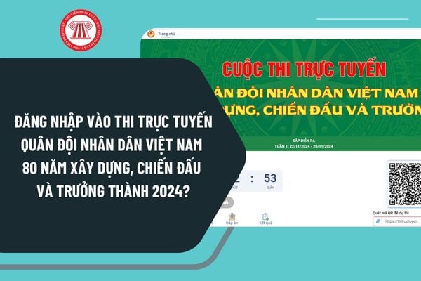 https//baocaovien vn thi trực tuyến Quân đội Nhân dân Việt Nam 80 năm xây dựng, chiến đấu và trưởng thành 2024 đăng nhập thế nào?