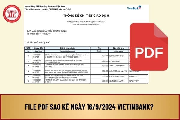 File PDF sao kê ngày 16 9 Vietinbank MTTQ Việt Nam? Tải file PDF sao kê ngày 16 9 Vietinbank MTTQ Việt Nam ở đâu?