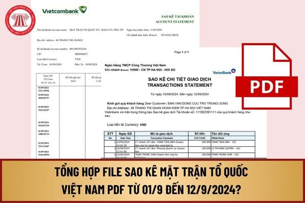 Cập nhật file sao kê Mặt trận tổ quốc Việt Nam PDF qua Vietinbank và Vietcombank ở đâu? Check var sao kê Mặt trận tổ quốc Việt Nam PDF như thế nào?