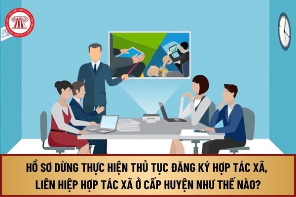 Hồ sơ dừng thực hiện thủ tục đăng ký hợp tác xã, liên hiệp hợp tác xã ở cấp huyện từ ngày 13/8/2024 như thế nào?