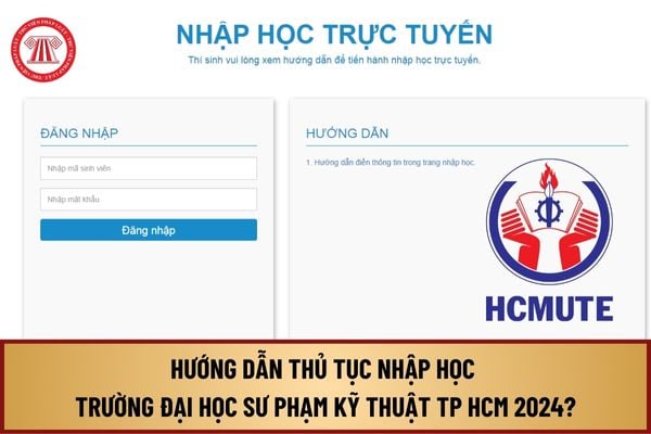 Hướng dẫn thủ tục nhập học Trường Đại học Sư phạm Kỹ thuật TP HCM 2024? Tân sinh viên UTE nhập học như thế nào?