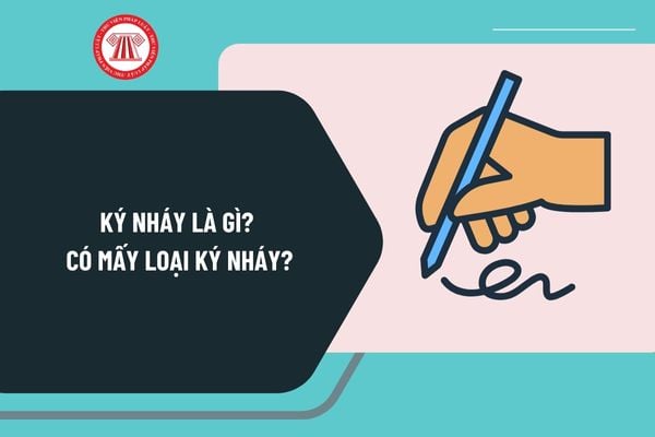 Ký nháy là gì? Có mấy loại ký nháy? Vị trí của chữ ký nháy trong văn bản? Người ký nháy có trách nhiệm thế nào?