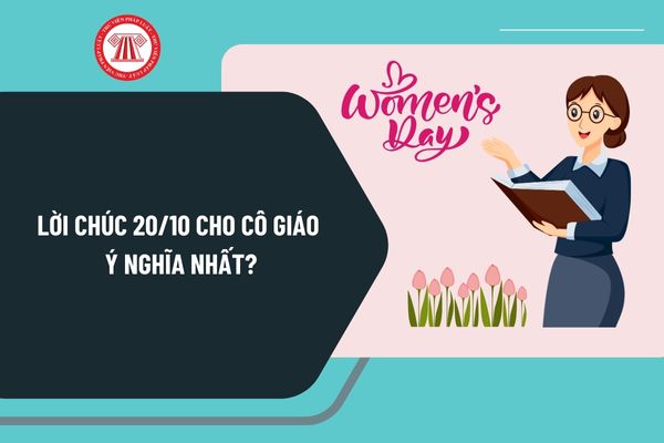 Lời chúc 20 10 cho cô giáo ý nghĩa nhất? Ngày 20 tháng 10 năm 2024 là thứ mấy? Lịch âm dương tháng 10 năm 2024 ra sao?