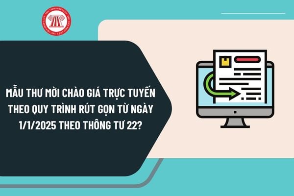 Mẫu mời chào giá trực tuyến theo quy trình rút gọn khi xử lý tình huống theo Điều 131 Nghị định 24 thế nào?