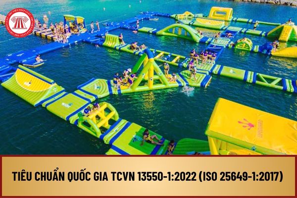 Tiêu chuẩn quốc gia TCVN 13550-1:2022 ISO 25649-1:2017 về van và bộ chuyển đổi van của thiết bị giải trí phao nổi sử dụng trên nước?