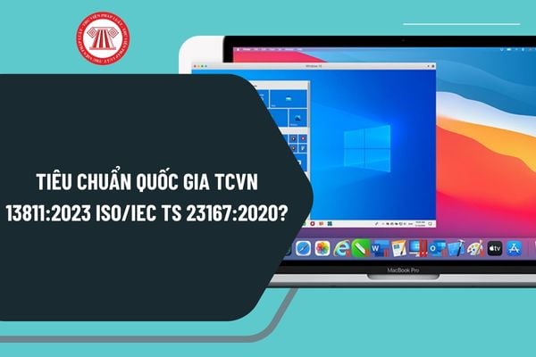 Tiêu chuẩn quốc gia TCVN 13811:2023 ISO/IEC TS 23167:2020 về máy ảo và ảo hóa hệ thống như thế nào?