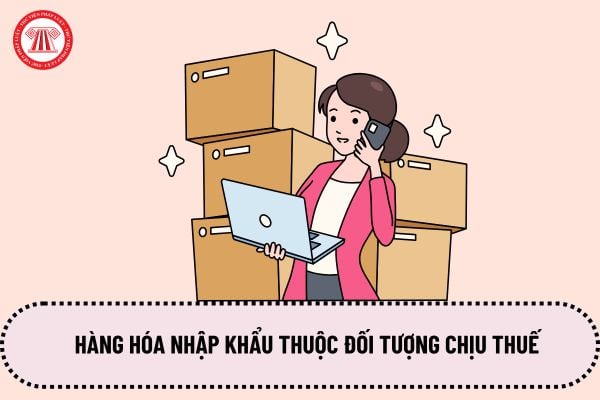 Đối với hàng hóa nhập khẩu thuộc đối tượng chịu thuế thì phải nộp trước khi thông quan có đúng không?