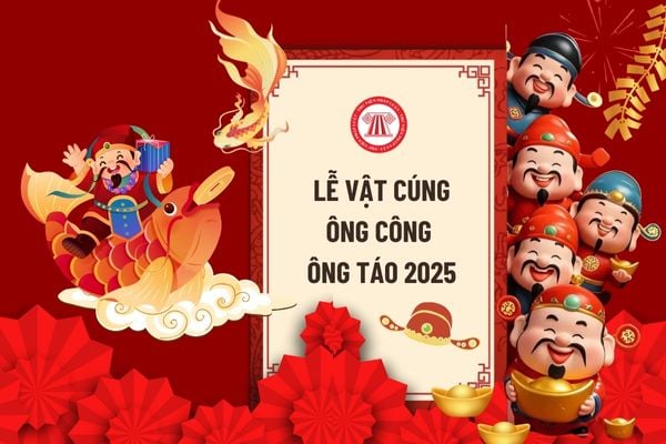 Lễ vật cúng ông Công ông Táo 2025? Cúng ông Táo ở đâu trong nhà? Thời gian cúng ông Táo?