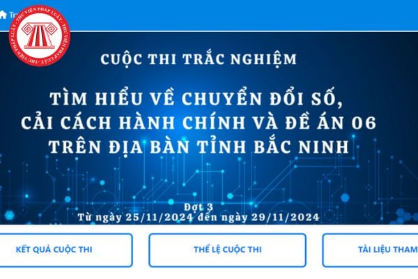 Đáp án Tuần 3 Cuộc thi tìm hiểu về Chuyển đổi số, Cải cách hành chính, Đề án 06 trên địa bàn tỉnh Bắc Ninh mới nhất?