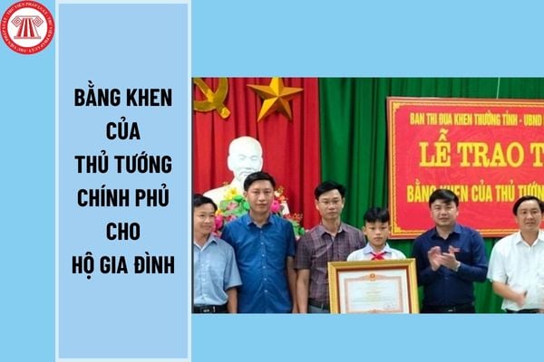 Để nhận Bằng khen của Thủ tướng Chính phủ thì hộ gia đình cần đáp ứng những yêu cầu gì? Mức tiền thưởng khi nhận Bằng khen là bao nhiêu?