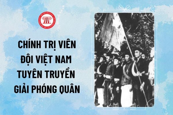 Khi mới thành lập Đội Việt Nam Tuyên truyền Giải phóng quân do đồng chí nào làm Chính trị viên?