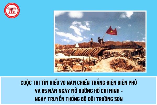 Đáp án cuộc thi tìm hiểu 70 năm chiến thắng Điện Biên Phủ và 65 năm Ngày mở đường Hồ Chí Minh - Ngày truyền thống Bộ đội Trường Sơn tuần 7 ra sao?