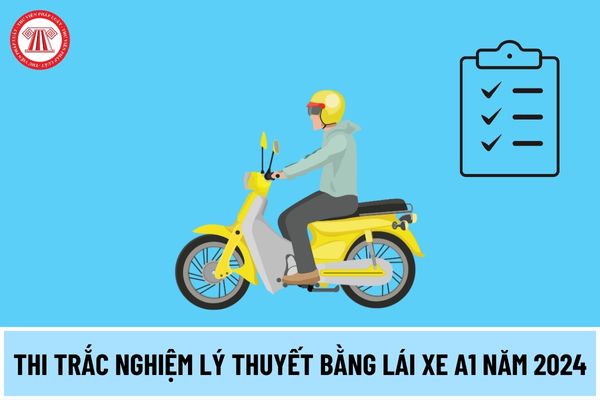 Thi trắc nghiệm lý thuyết bằng lái xe A1 bao nhiêu điểm là đậu theo quy định mới nhất năm 2024?