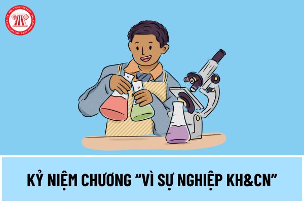 Thủ tục xét tặng Kỷ niệm chương “Vì sự nghiệp KH&CN” cho cá nhân có đóng góp cho lĩnh vực KH&CN thực hiện thế nào?