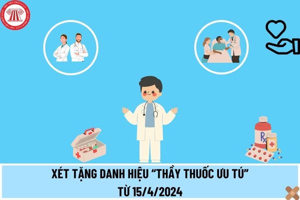 Mẫu Báo cáo thành tích đề nghị xét tặng danh hiệu Thầy thuốc ưu tú từ ngày 15/4/2024 thế nào?